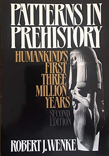 9780195034424: Patterns in Prehistory: Mankind's First Three Million Years