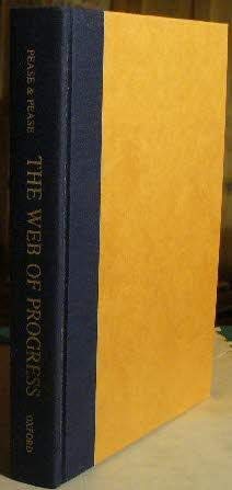 Imagen de archivo de The Web of Progress: Private Values and Public Styles in Boston and Charleston, 1828-43 a la venta por Great Matter Books