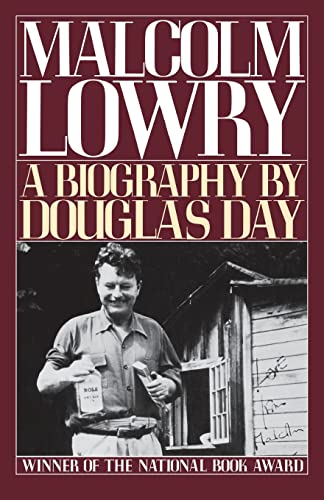 Malcolm Lowry: A Biography (9780195035230) by Day, Douglas