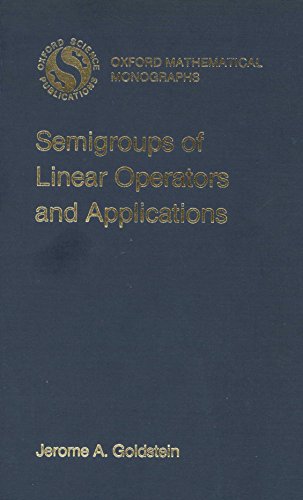 Beispielbild fr Semigroups of Linear Operators and Applications (Oxford Mathematical Monographs) zum Verkauf von BooksRun