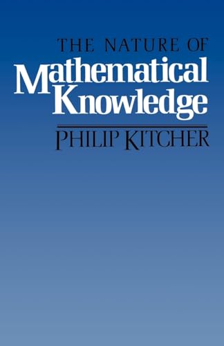 Stock image for The Nature of Mathematical Knowledge for sale by Books From California