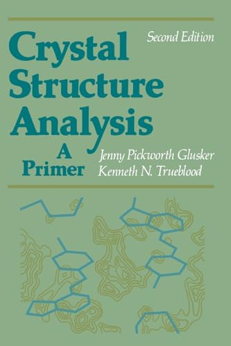 Beispielbild fr Crystal Structure Analysis: A Primer zum Verkauf von BooksRun