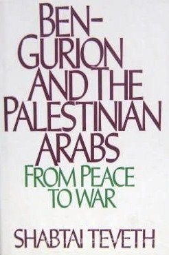 Stock image for Ben-Gurion and the Palestinian Arabs: From Peace to War for sale by Open Books