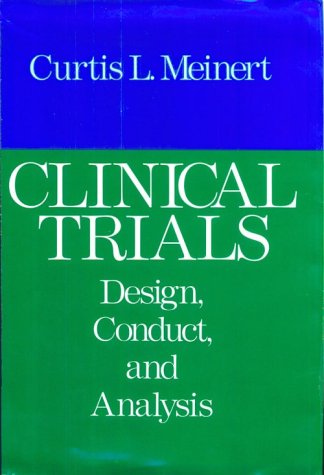 Beispielbild fr Clinical Trials: Design, Conduct, and Analysis (Monographs in Epidemiology and Biostatistics, 8) zum Verkauf von Wonder Book