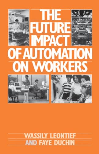 Imagen de archivo de The Future Impact of Automation on Workers a la venta por Better World Books