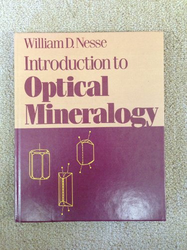 Imagen de archivo de Introduction to Optical Mineralogy a la venta por Better World Books