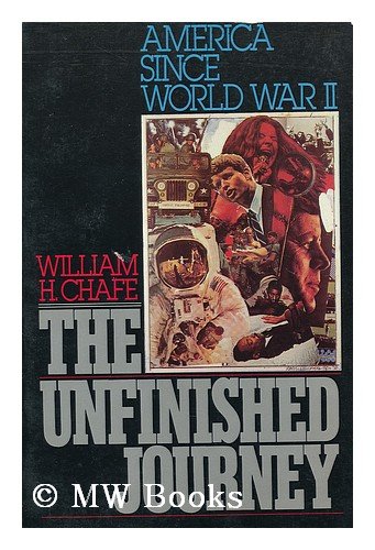 Beispielbild fr The Unfinished Journey: America Since World War II zum Verkauf von Wonder Book