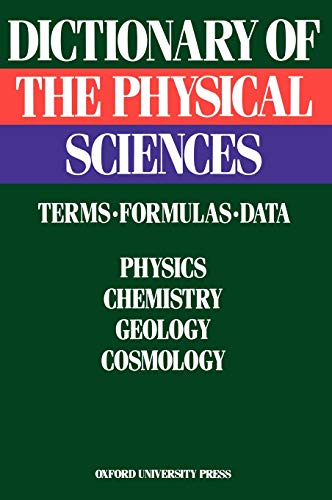 9780195036510: Dictionary of the Physical Sciences: Terms, Formulas, Data