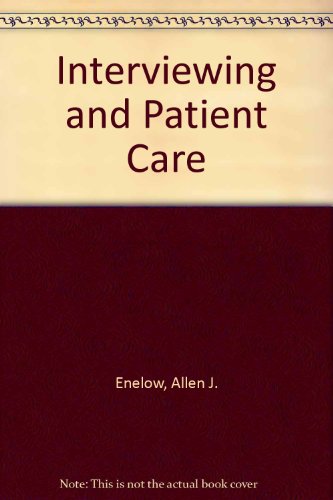 9780195036558: Interviewing and Patient Care