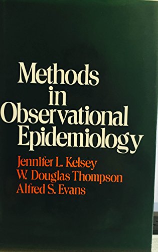 Beispielbild fr Methods in Observational Epidemiology (Monographs in Epidemiology and Biostatistics) zum Verkauf von Wonder Book