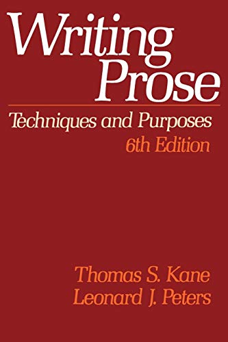 Stock image for Writing Prose: Techniques and Purposes for sale by Wonder Book
