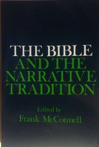 Beispielbild fr The Bible and the Narrative Tradition zum Verkauf von Powell's Bookstores Chicago, ABAA