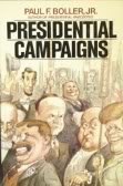 Imagen de archivo de Presidential Campaigns a la venta por Better World Books: West