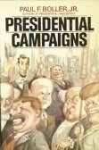 Stock image for Presidential Campaigns for sale by Better World Books: West