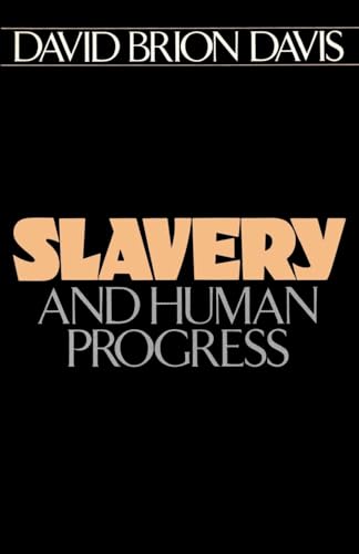 Imagen de archivo de Slavery and Human Progress a la venta por Better World Books
