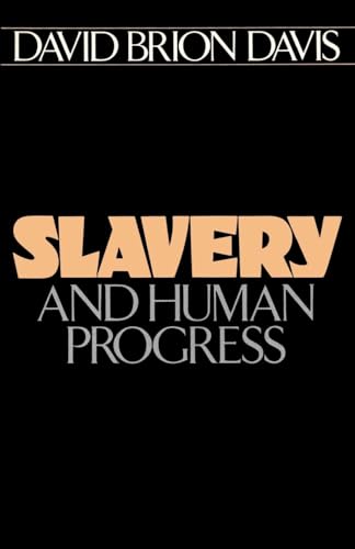 Stock image for Slavery and Human Progress for sale by Better World Books