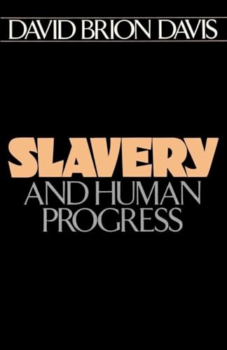 

Slavery and Human Progress