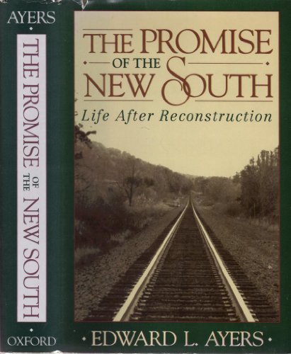 Imagen de archivo de The Promise of the New South: Life After Reconstruction a la venta por SecondSale