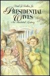 9780195037630: Presidential Wives