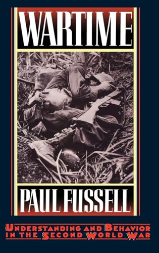 9780195037975: Wartime: Understanding and Behavior in the Second World War