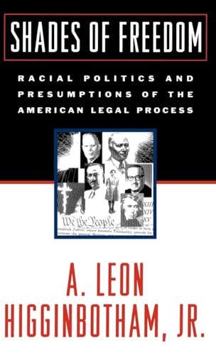 Beispielbild fr Shades of Freedom Vol. 2 : Racial Politics and Presumptions of the American Legal Process zum Verkauf von Better World Books