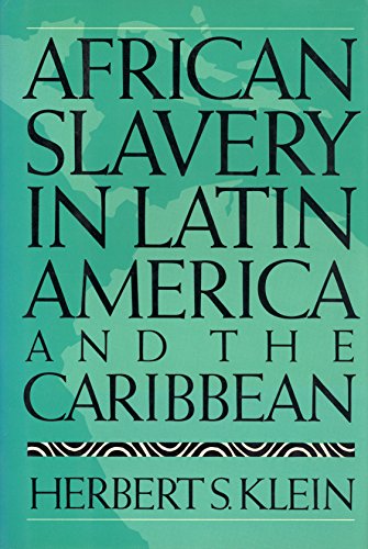 Beispielbild fr African Slavery in Latin America and the Caribbean zum Verkauf von Better World Books