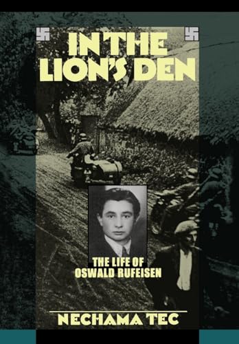 Imagen de archivo de In the Lion's Den : The Life of Oswald Rufeisen a la venta por Better World Books