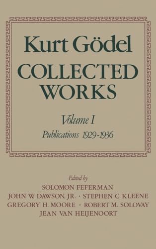 Stock image for Kurt Godel: Collected Works. Volume I: Publications 1929-1936 for sale by Zubal-Books, Since 1961