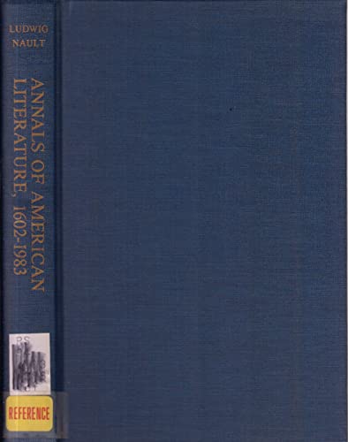 Imagen de archivo de Annals of American Literature 1602-1983 a la venta por Better World Books