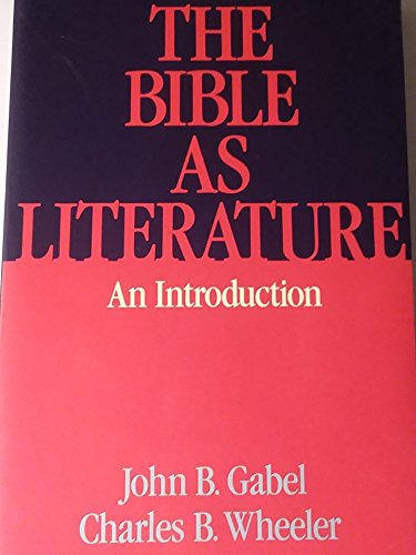 Stock image for The Bible As Literature : An Introduction for sale by Better World Books: West