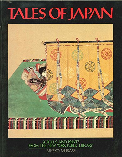 9780195040210: Tales of Japan: Scrolls and Prints from the New York Public Library