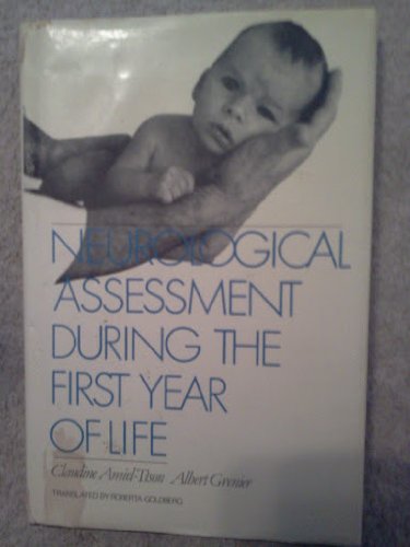 9780195040296: Neurological Assessment During the First Year of Life