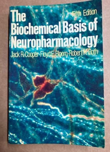 9780195040364: The Biochemical Basis of Neuropharmacology