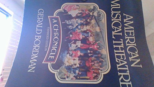 9780195040456: American Musical Theatre: A Chronicle