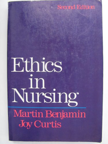 Stock image for Ethics in Nursing for sale by Better World Books