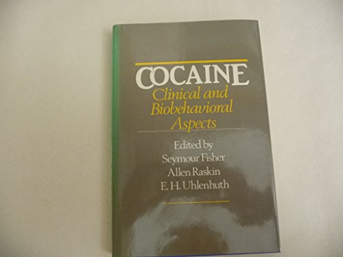 Beispielbild fr Cocaine: Clinical and Biobehavioral Aspects zum Verkauf von Wonder Book