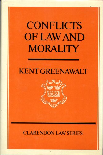 Imagen de archivo de Conflicts of Law and Morality a la venta por Better World Books