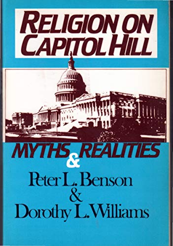 9780195041682: Religion on Capitol Hill: Myths and Realities