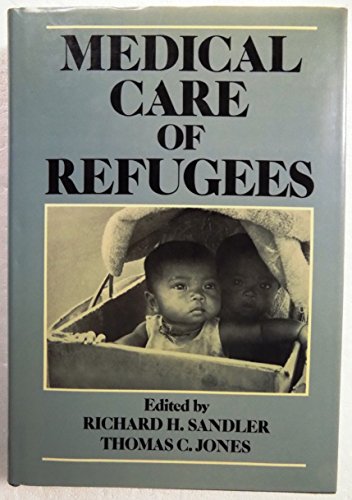 Imagen de archivo de Medical Care of Refugees a la venta por Better World Books