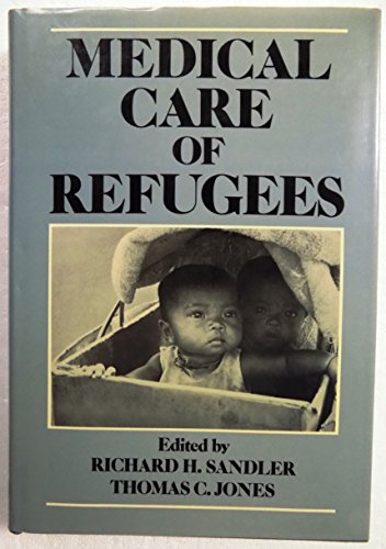 Stock image for Medical Care of Refugees for sale by Better World Books