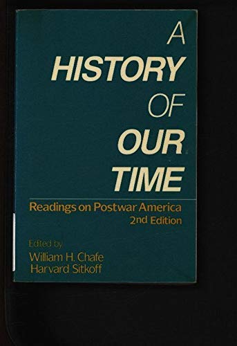 Imagen de archivo de A History of Our Time: Readings on Postwar America a la venta por Wonder Book