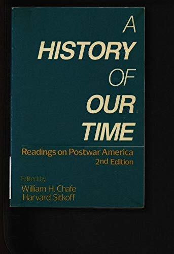 Stock image for A History of Our Time: Readings on Postwar America for sale by Priceless Books