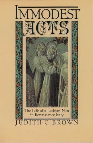 9780195042252: Immodest Acts: The Life of a Lesbian Nun in Renaissance Italy