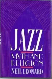 Beispielbild fr Jazz: Myth and Religion zum Verkauf von Anybook.com