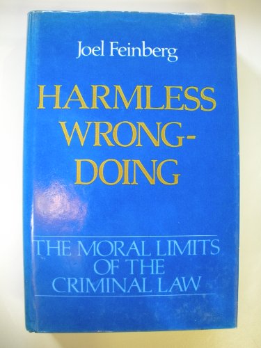 9780195042535: The Moral Limits of the Criminal Law: Harmless Wrongdoing v. 4