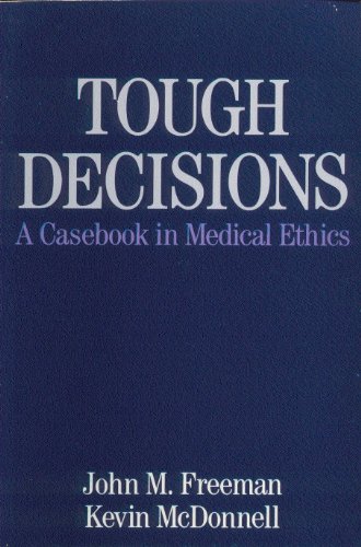 Imagen de archivo de Tough Decisions: A Casebook in Medical Ethics a la venta por Wonder Book