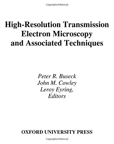 Imagen de archivo de HIGH-RESOLUTION TRANSMISSION ELECTRON MICROSCOPY AND ASSOCIATED TECHNIQUES a la venta por JB's Book Vault