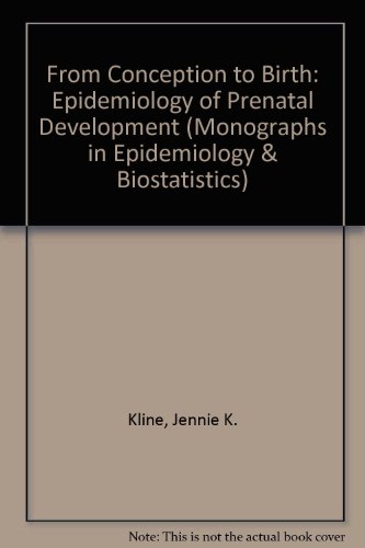 9780195042863: Conception to Birth: Epidemiology of Prenatal Development (Monographs in Epidemiology and Biostatistics)