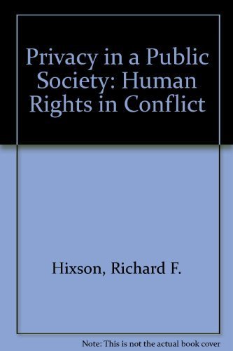 9780195042924: Privacy in a Public Society: Human Rights in Conflict