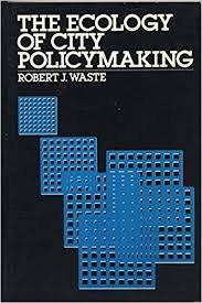 Beispielbild fr The Ecology of City Policymaking zum Verkauf von Better World Books